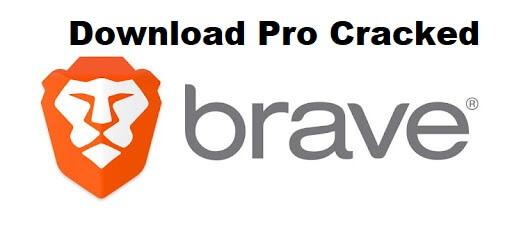 Brave Browser 1.33.106 Crack + Serial Key Offline Installer 2022