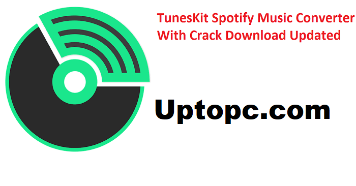 TunesKit Spotify Music Converter 2.7.1 Full Crack + Registration Code 2022